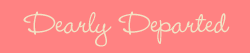 Dearly Departed